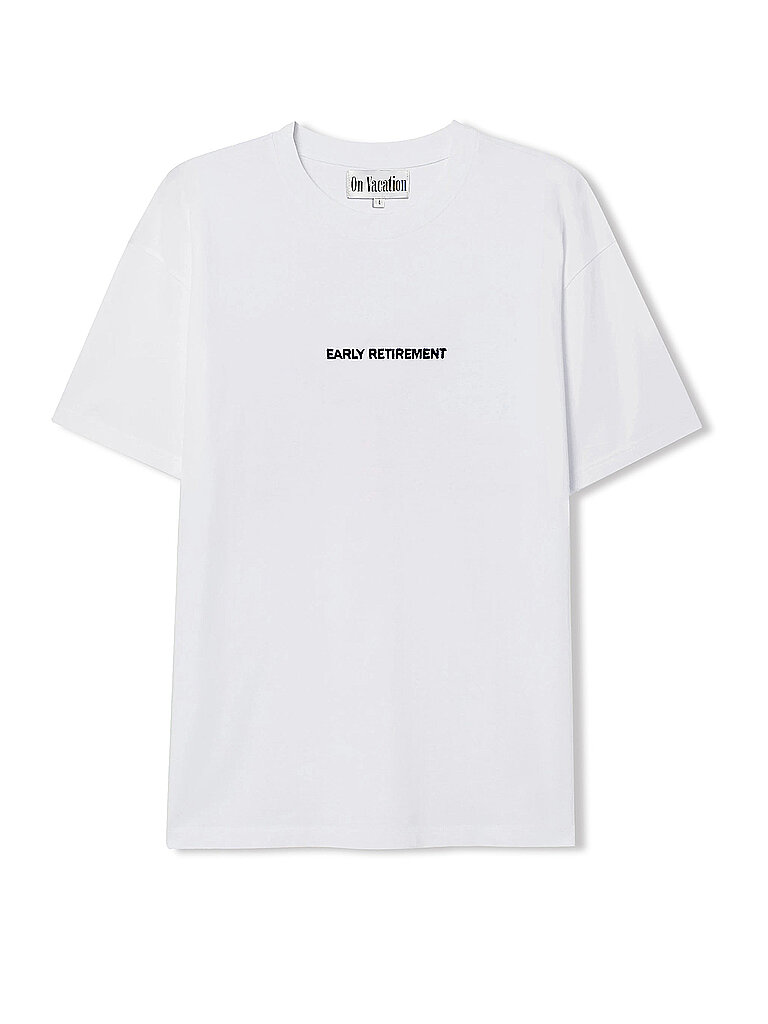 ON VACATION T-Shirt Early Retirement weiß | S